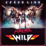 Crazy Lixx - Forever Wild cover art