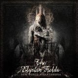 The Elysian Fields - New World Misanthropia cover art