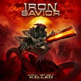 Iron Savior - Kill or Get Killed cover art