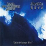Abyssic Hate - United by Heathen Blood