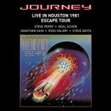 Journey - Live in Houston 1981: Escape Tour