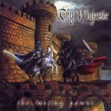 Thy Majestie - The Lasting Power