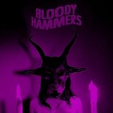 Bloody Hammers - Bloody Hammers