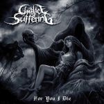 Chalice of Suffering - For You I Die cover art