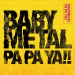 Babymetal - Pa Pa Ya!! (feat. F.Hero) cover art