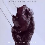 Make Them Suffer - Hollowed Heart cover art