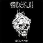 Oldskull - Oldskull Of Death cover art