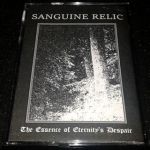 Sanguine Relic - The Essence of Eternity's Despair