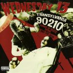 Wednesday 13 - Transylvania 90210: Songs of Death, Dying, and the Dead