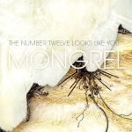 The Number Twelve Looks Like You - Mongrel cover art