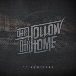 Our Hollow, Our Home - //Redefine