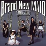 Band-Maid - Brand New Maid cover art
