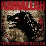 Ramallah - The Last Gasp of Street Rock N' Roll cover art
