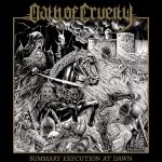 Oath of Cruelty - Summary Execution at Dawn cover art