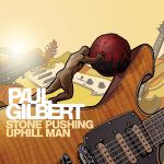 Paul Gilbert - Stone Pushing Uphill Man cover art