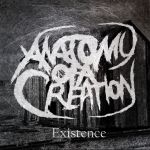 Anatomy Of A Creation - Existence cover art
