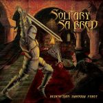 Solitary Sabred - Redemption Through Force cover art