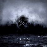 Slow - V - Oceans cover art