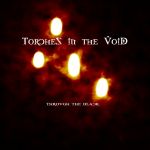 Torches In The Void - Through The Black