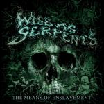 Wise As Serpents - The Means Of Enslavement cover art