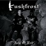 Kushfrost - Axis of Evil cover art