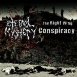 Eternal Mystery / The Right Wing Conspiracy - The Right Wing Conspiracy / Eternal Mystery cover art