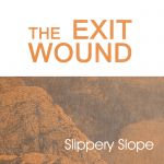 The Exit Wound - Slippery Slope cover art