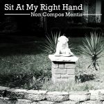 Sit At My Right Hand - Non Compos Mentis cover art