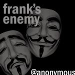 Frank's Enemy - @anonymous cover art