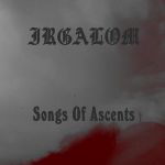 Irgalom - Songs Of Ascents cover art