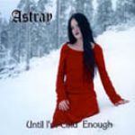 Astray - Until I'm Cold Enough