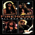 Firehouse - All She Wrote