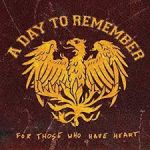 A Day to Remember - For Those Who Have Heart cover art