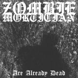 Zombie Mortician - Are Already Dead cover art