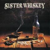 Sister Whiskey - Liquor and Poker