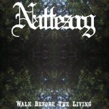 Nattesorg - Walk Before The Living cover art