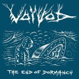 Voivod - The End of Dormancy cover art
