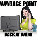 Vantage Point - Back at Work cover art