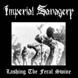 Imperial Savagery - Lashing the Feral Swine cover art