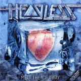 Headless - Melt the Ice Away