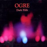Ogre - Dark Filth cover art