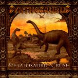 Synthosaurus - Metalosauric Crush cover art