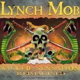 Lynch Mob - Wicked Sensation (Re-Imagined)