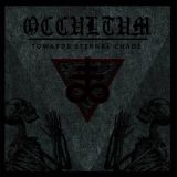 Occultum - Towards Eternal Chaos