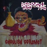 Borborygmus - Ghoulish Goremet