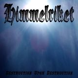 Himmelriket - Destruction Upon Destruction cover art