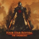 Four Star Revival - The Underdog