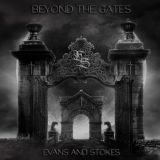 Evans And Stokes - Beyond The Gates