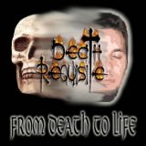 Death Requisite - From Death To Life cover art