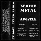 Apostle - White Metal